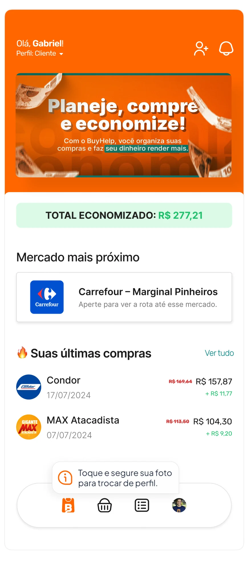 Home do BuyHelp com total economizado de R$ 277,21, mercado mais próximo e últimas compras.