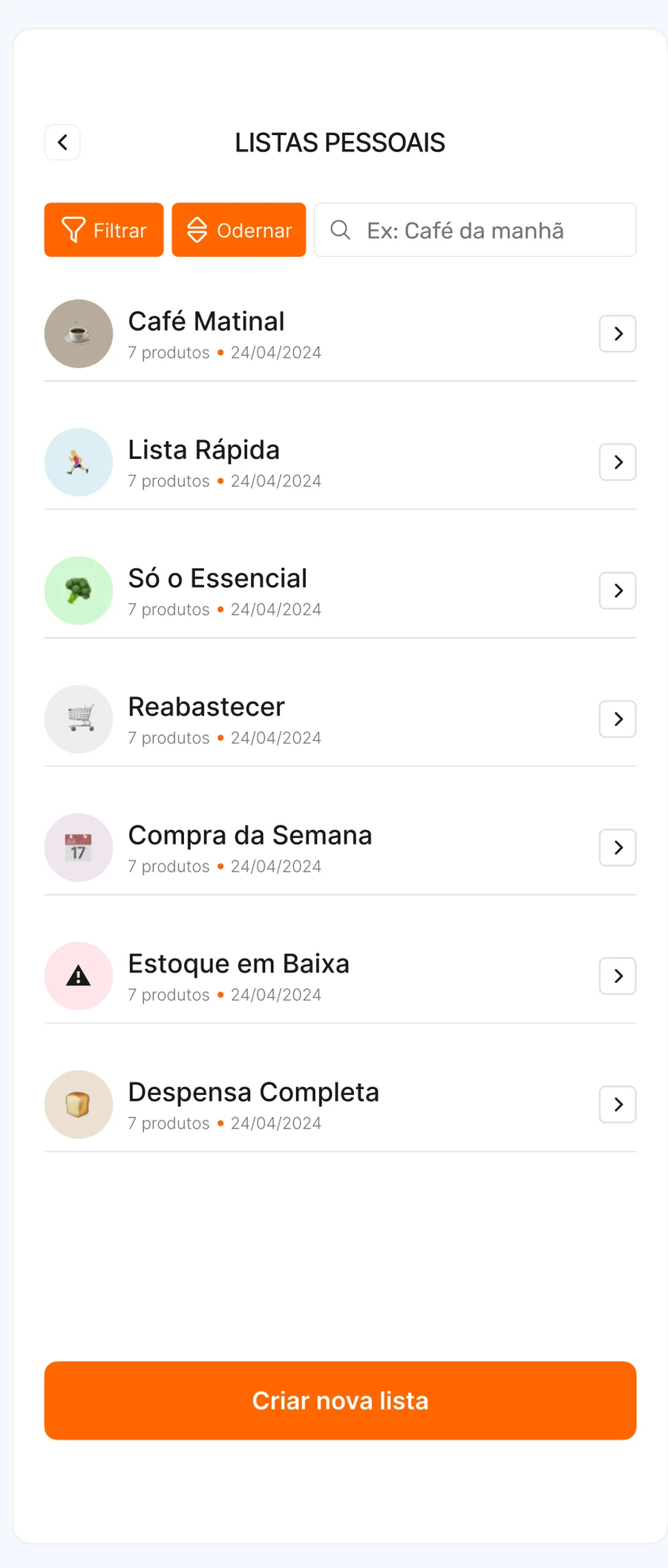 Tela de listas pessoais com filtro, ordenação e data de criação em cada item.